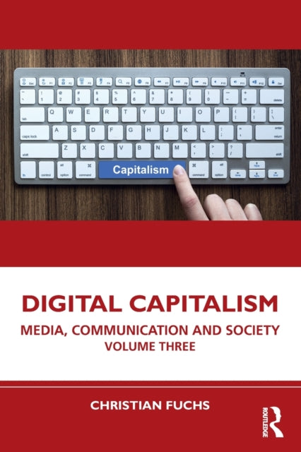 Book cover of: Digital Capitalism. By: Christian Fuchs