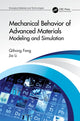 Book cover of: Mechanical Behavior of Advanced Materials: Modeling and Simulation. By: Qihong Fang