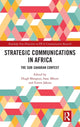 Book cover of: Strategic Communications in Africa. By: Hugh Mangeya