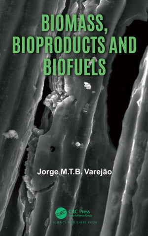 Biomass, Bioproducts and Biofuels