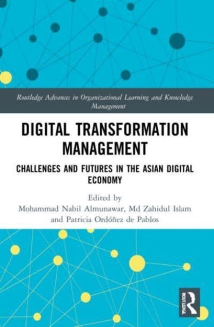 Book cover of: Digital Transformation Management. By: Mohammad Nabil Almunawar