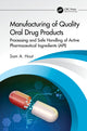 Book cover of: Manufacturing of Quality Oral Drug Products. By: Sam A. Hout