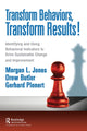 Book cover of: Transform Behaviors, Transform Results!. By: Morgan Jones