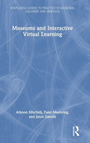 Museums and Interactive Virtual Learning