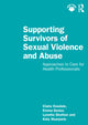 Book cover of: Supporting Survivors of Sexual Violence and Abuse. By: Claire Dosdale