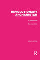 Book cover of: Revolutionary Afghanistan. By: Beverley Male