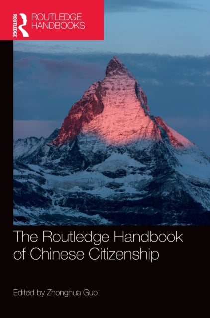 Book cover of: Routledge Handbook of Chinese Citizenship. By: Guo Zhonghua