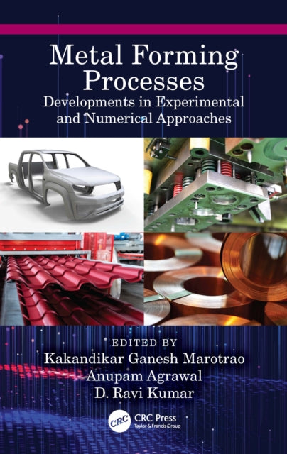 Book cover of: Metal Forming Processes. By: Kakandikar Ganesh Marotrao