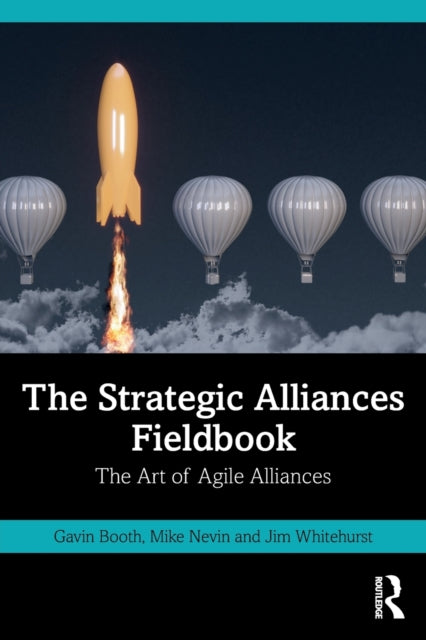 Book cover of: Strategic Alliances Fieldbook. By: Gavin Booth