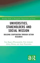 Book cover of: Universities, Stakeholders and Social Mission. By: Ewa Bogacz-Wojtanowska