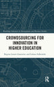 Book cover of: Crowdsourcing for Innovation in Higher Education. By: Regina Lenart-Gansiniec