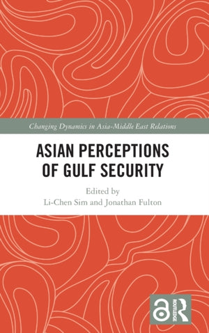 Asian Perceptions of Gulf Security