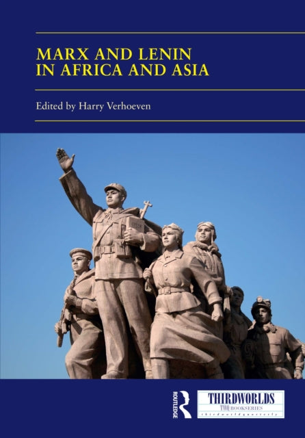 Book cover of: Marx and Lenin in Africa and Asia. By: Harry Verhoeven