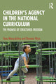 Book cover of: Children's Agency in the National Curriculum