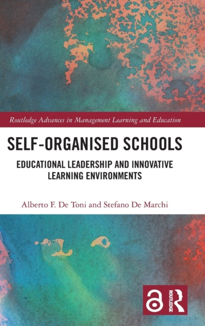 Book cover of: Self-Organised Schools. By: Alberto F. De Toni