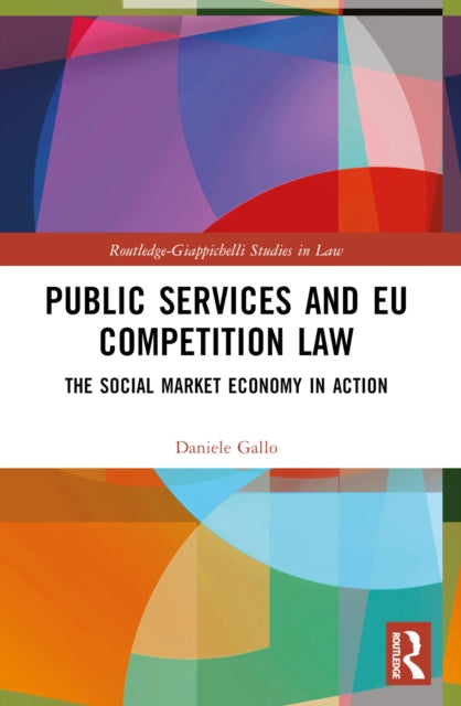 Book cover of: Public Services and EU Competition Law. By: Daniele Gallo