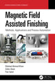 Book cover of: Magnetic Field Assisted Finishing