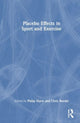 Book cover of: Placebo Effects in Sport and Exercise. By: Philip Hurst