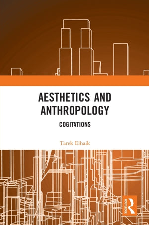 Aesthetics and Anthropology