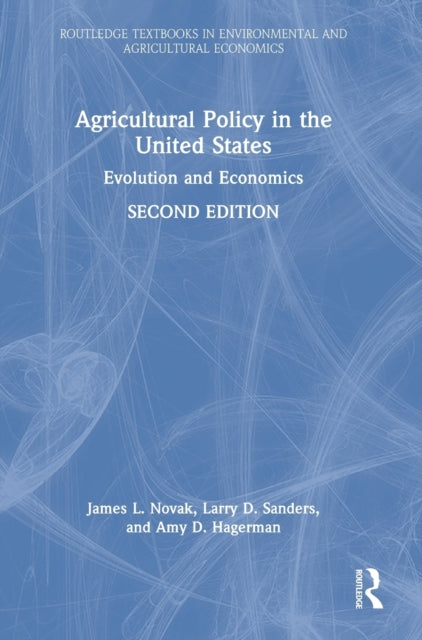 Book cover of: Agricultural Policy in the United States. By: James L. Novak