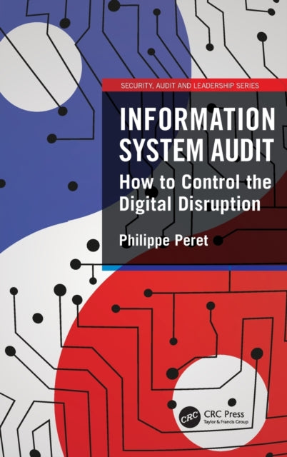 Book cover of: Information System Audit. By: Philippe Peret