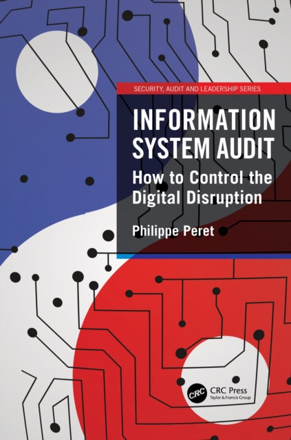 Book cover of: Information System Audit. By: Philippe Peret