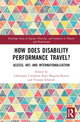 Book cover of: How Does Disability Performance Travel?. By: Christiane Czymoch