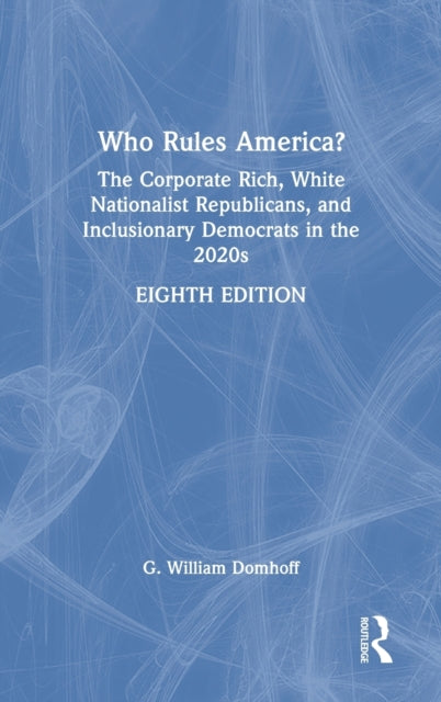 Book cover of: Who Rules America?. By: G. William Domhoff