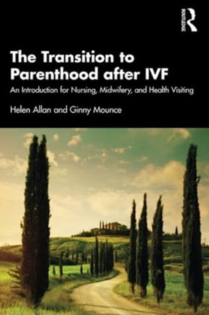 The Transition to Parenthood after IVF