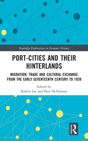 Port-Cities and their Hinterlands