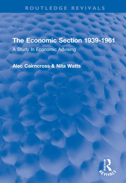 Book cover of: Economic Section 1939-1961. By: Alec Cairncross