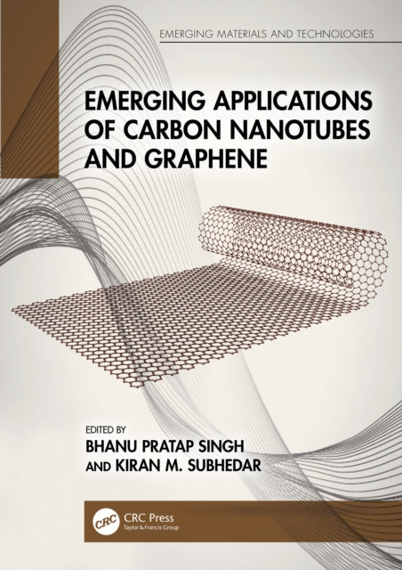 Book cover of: Emerging Applications of Carbon Nanotubes and Graphene