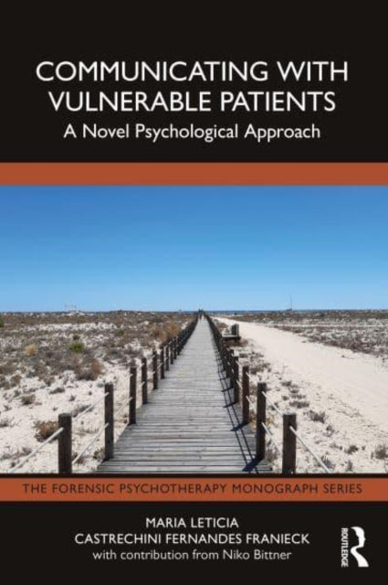 Book cover of: Communicating with Vulnerable Patients. By: Maria Leticia Castrechini Fernandes Franieck