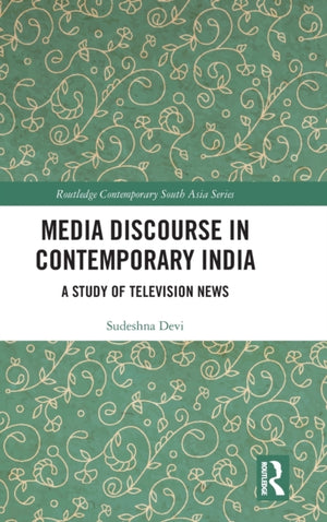 Media Discourse in Contemporary India