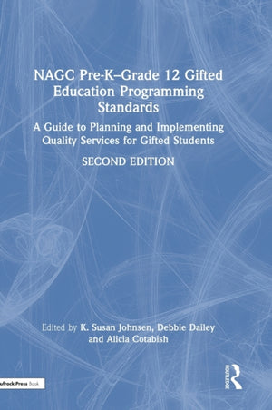 NAGC Pre-K–Grade 12 Gifted Education Programming Standards