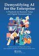 Book cover of: Demystifying AI for the Enterprise