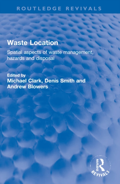 Book cover of: Waste Location. By: Michael Clark