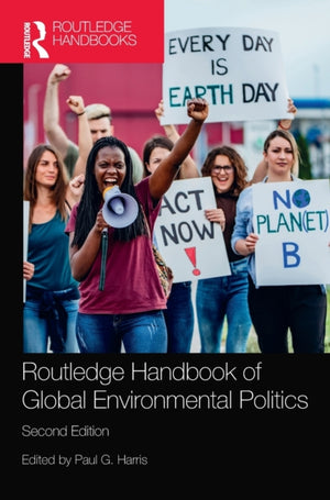 Routledge Handbook of Global Environmental Politics