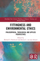Book cover of: Fittingness and Environmental Ethics. By: Michael S. Northcott