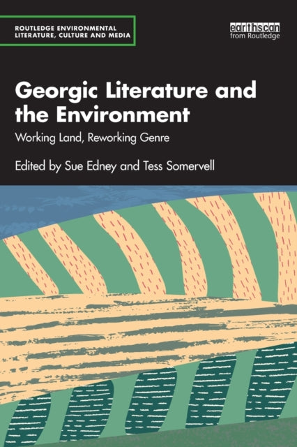 Book cover of: Georgic Literature and the Environment. By: Sue Edney