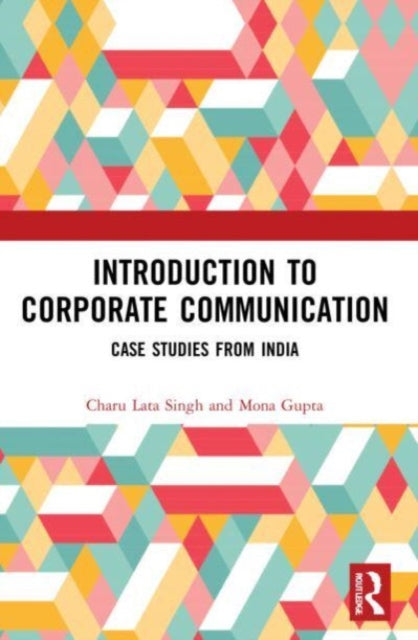 Book cover of: Introduction to Corporate Communication. By: Charu Lata Singh