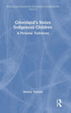 Book cover of: Greenland’s Stolen Indigenous Children. By: Stephen James Minton