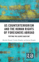 Book cover of: US Counterterrorism and the Human Rights of Foreigners Abroad. By: Monika Heupel