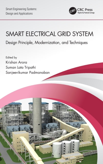 Book cover of: Smart Electrical Grid System. By: Krishan Arora