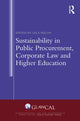 Book cover of: Sustainability in Public Procurement, Corporate Law and Higher Education. By: Lela Mélon