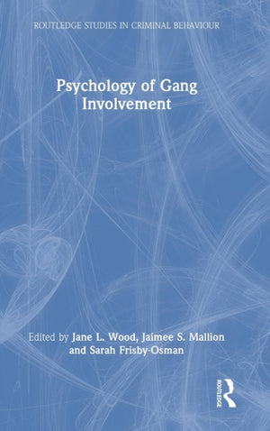 Psychology of Gang Involvement