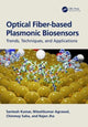 Book cover of: Optical Fiber-based Plasmonic Biosensors. By: Santosh Kumar