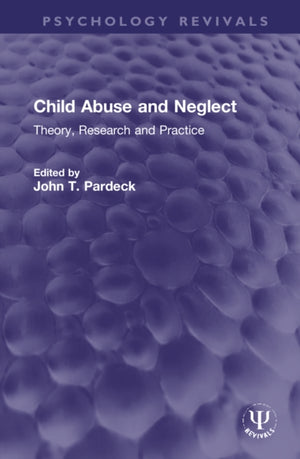 Child Abuse and Neglect