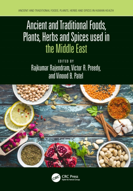 Book cover of: Ancient and Traditional Foods, Plants, Herbs and Spices used in the Middle East