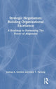 Book cover of: Strategic Negotiation: Building Organizational Excellence. By: Joshua A. Gordon